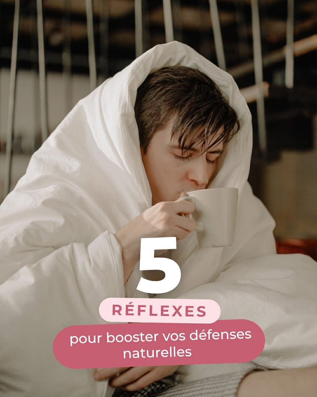 Booster les d&eacute;fenses naturelles