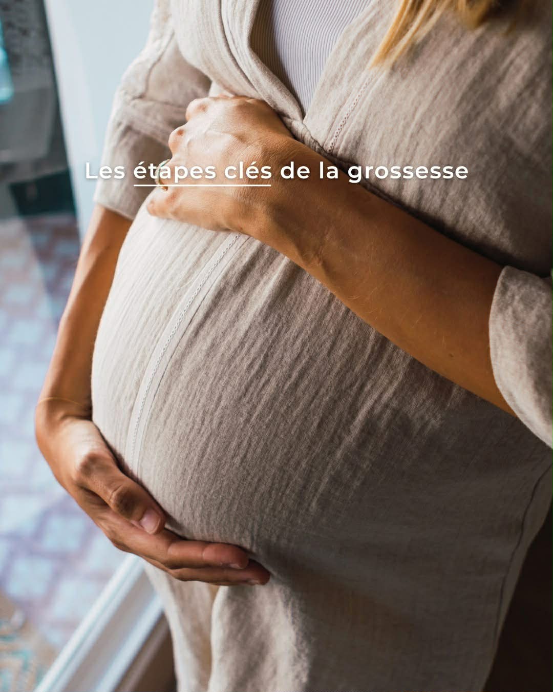 Les étapes de la grossesse 🤰